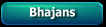 bhajans